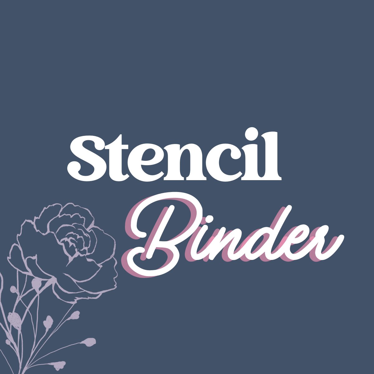 Stencil Binders