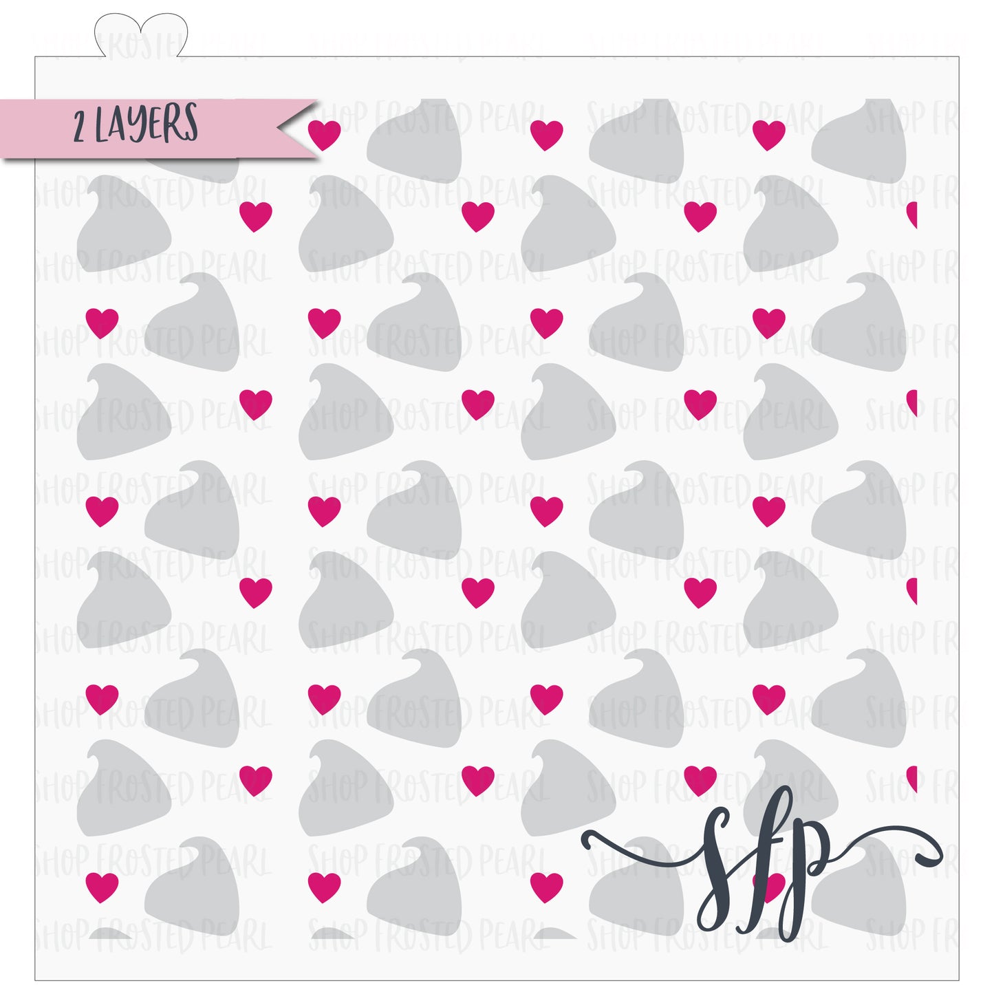 Chocolate Kisses - Stencil