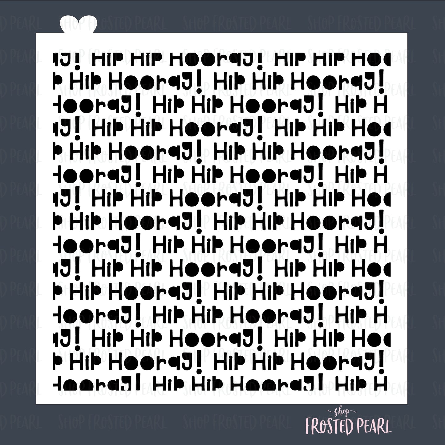 Hip Hip Hooray! - Stencil