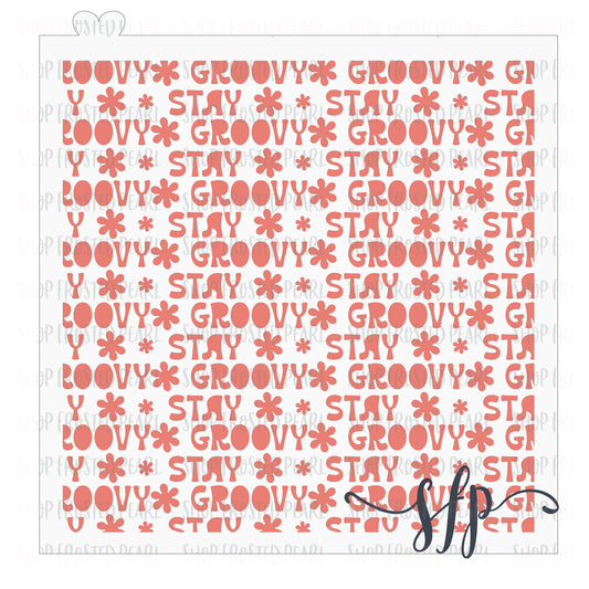 Stay Groovy - Stencil
