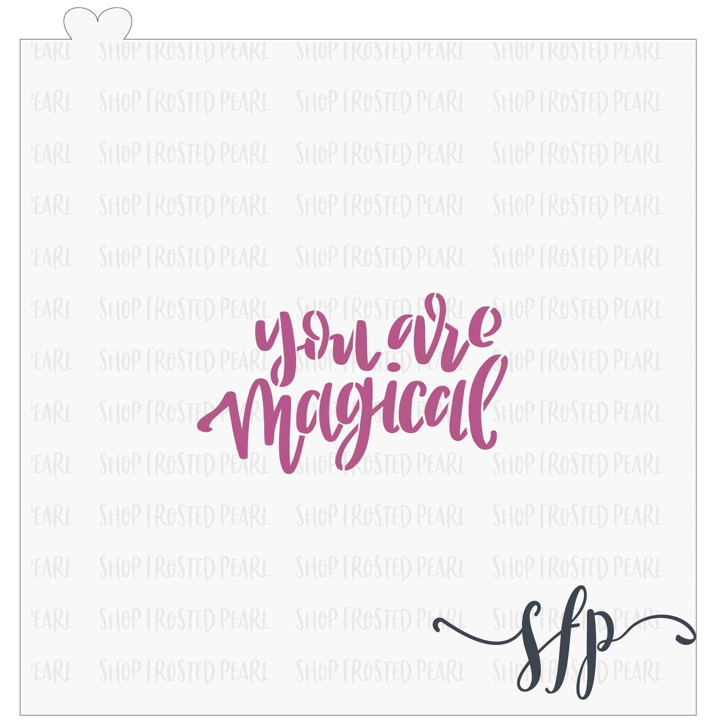 'You are Magical' Lettering - Stencil